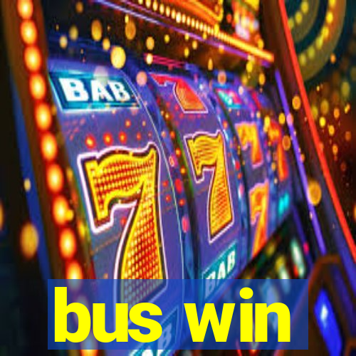 bus win